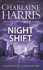 Review: Night Shift by Charlaine Harris