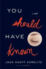 Review: You Should Have Known by Jean Hanff Korelitz