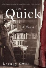 Review: The Quick by Lauren Owen