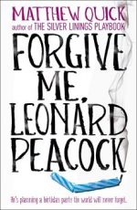 Review: Forgive Me, Leonard Peacock by Matthew Quick