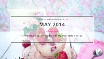 Monthly Round-up! May 2014