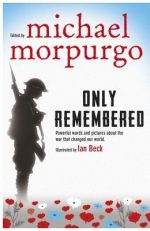 Review: Only Remembered edited by Michael Morpurgo