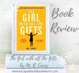 Review: The Girl with all the Gifts by M. R. Carey