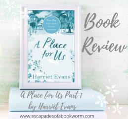 Review: A Place for Us Part 1 by Harriet Evans