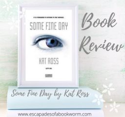 Review: Some Fine Day by Kat Ross