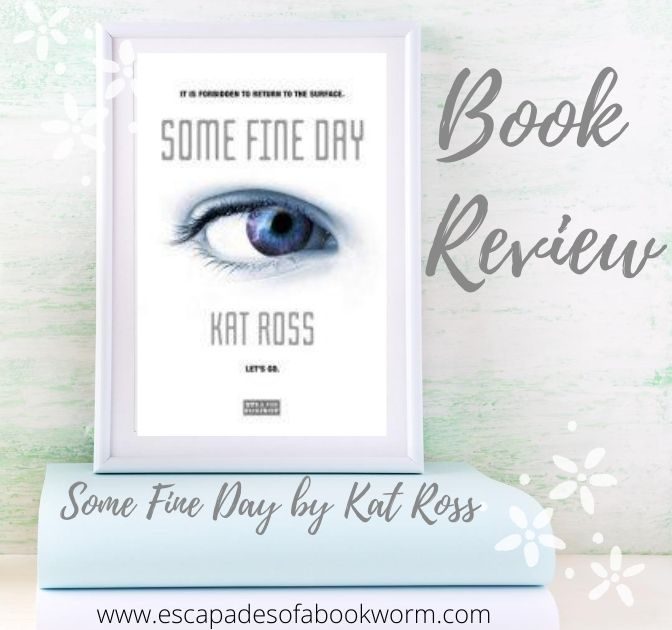 Some Fine Day by Kat Ross