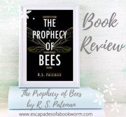 Review: The Prophecy of Bees by R. S. Pateman