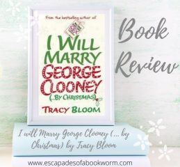 Review: I will Marry George Clooney (… by Christmas) by Tracy Bloom