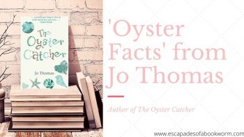 Guest Post: ‘Oyster Facts’ from Jo Thomas, author of The Oyster Catcher