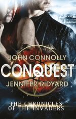 Review: Conquest by John Connolly and Jennifer Ridyard
