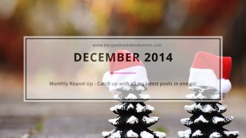 Monthly Round-up! December 2014