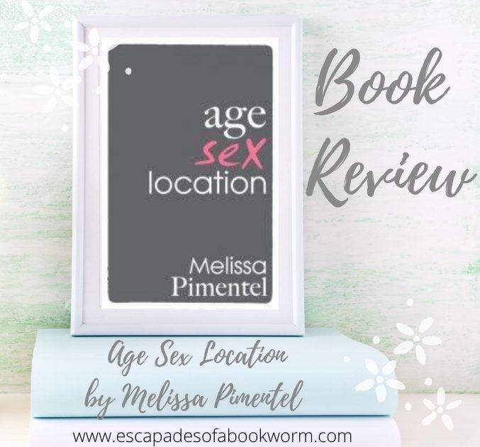 Age Sex Location by Melissa Pimentel