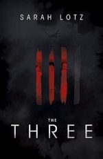 Review: The Three by Sarah Lotz