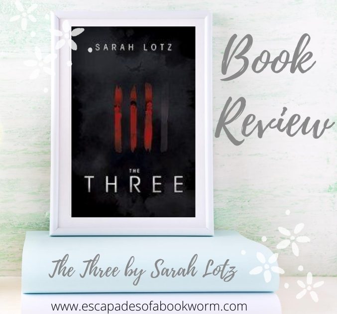 The Three by Sarah Lotz