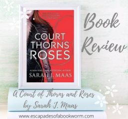 Review: A Court of Thorns and Roses by Sarah J. Maas
