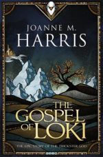 Review: The Gospel of Loki by Joanne Harris