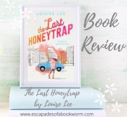 Review: The Last Honeytrap by Louise Lee