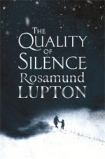 Review: The Quality of Silence by Rosamund Lupton