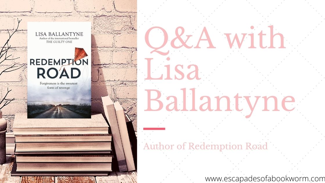 Q&A with Lisa Ballantyne, author of Redemption Road