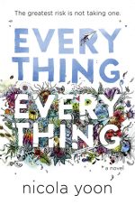 Review: Everything Everything by Nicola Yoon