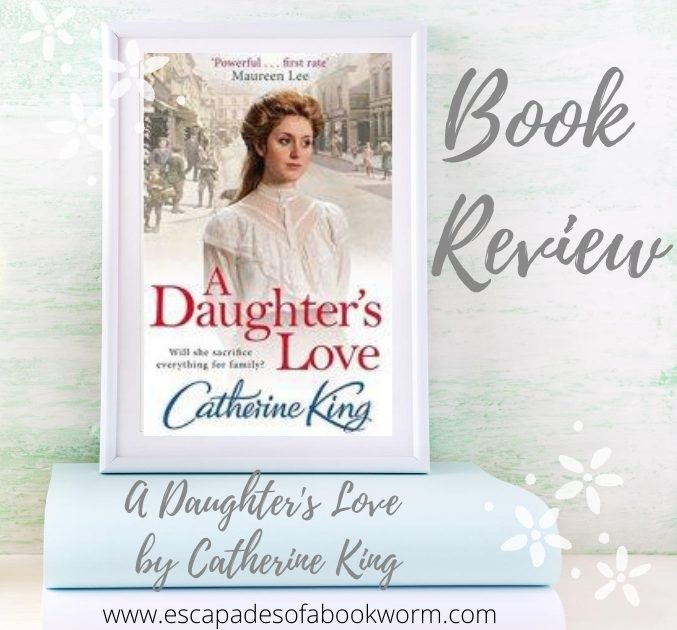 A Daughter's Love by Catherine King