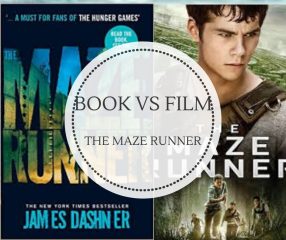 Book vs. Film – The Maze Runner