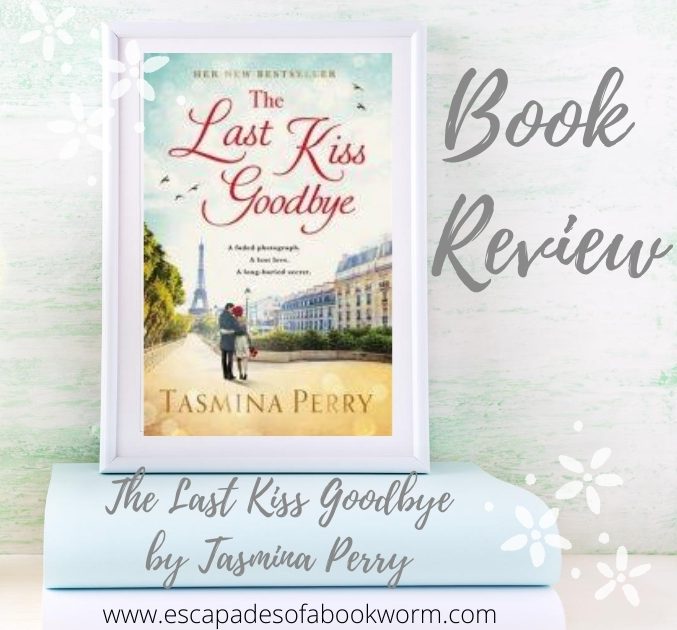 The Last Kiss Goodbye by Tasmina Perry