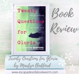 Review: Twenty Questions for Gloria by Martyn Bedford