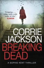 Review: Breaking Dead by Corrie Jackson