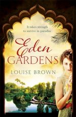 Review: Eden Gardens by Louise Brown