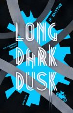 Review: Long Dark Dusk  by JP Symthe