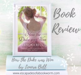Review: How the Duke was Won by Lenora Bell