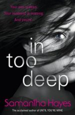 Review: In Too Deep by Samantha Hayes
