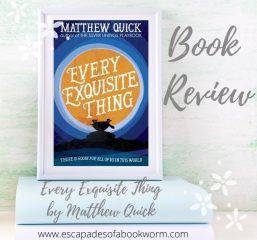 Review: Every Exquisite Thing by Matthew Quick