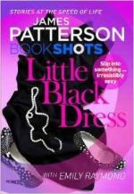 Review: Little Black Dress by Emily Raymond & James Patterson