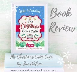 Review: The Christmas Cake Cafe by Sue Watson