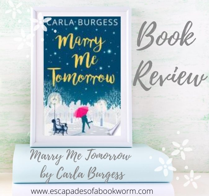 Marry Me Tomorrow by Carla Burgess