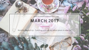 Monthly Round-Up! March 2017