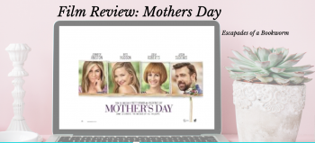 Film Review: Mother’s Day