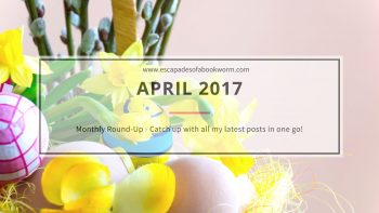 Monthly Round-Up! April 2017