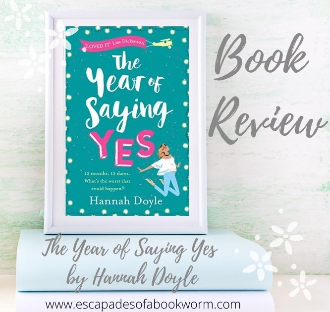 The Year of Saying Yes Part 1 by Hannah Doyle