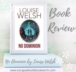 Review: No Dominion by Louise Welsh