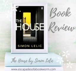Blog Tour / Review: The House by Simon Lelic