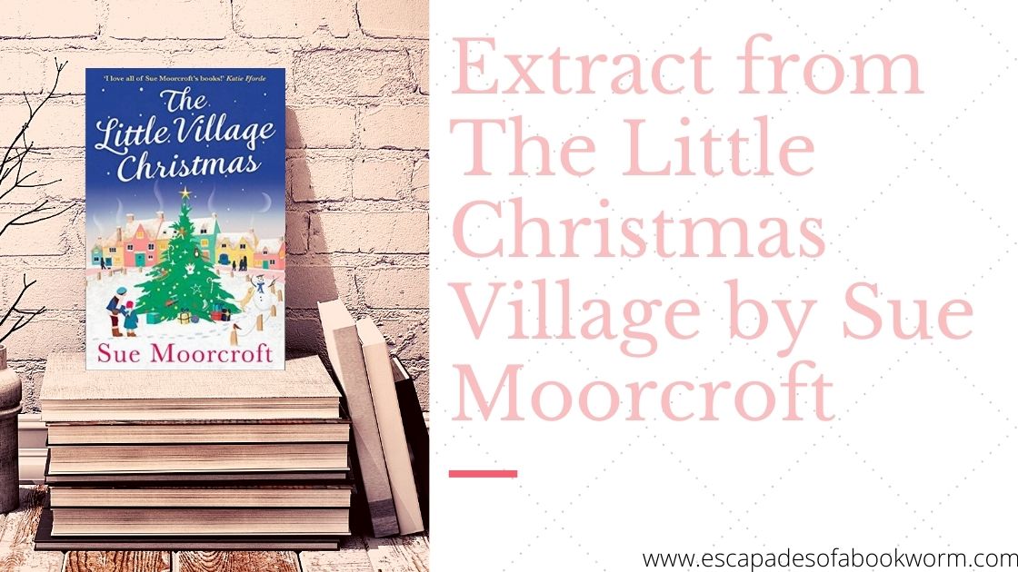 Extract from The Little Christmas Village by Sue Moorcroft