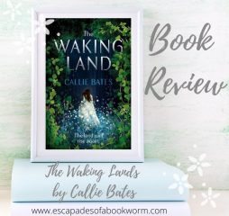 Blog Tour / Review: The Waking Lands by Callie Bates