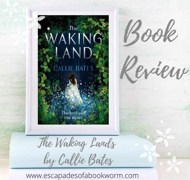 The Waking Lands by Callie Bates