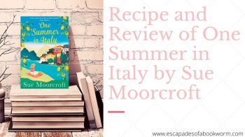 Blog Tour: Recipe and Review of One Summer in Italy by Sue Moorcroft
