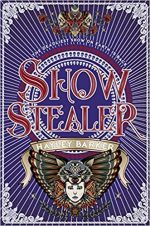 Blog Tour / Review: Show Stealer by Hayley Barker