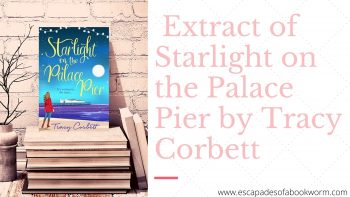 Blog Tour: Extract of Starlight on the Palace Pier by Tracy Corbett