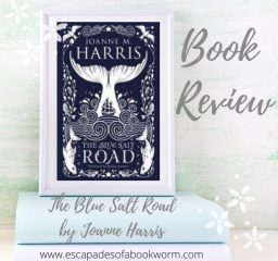Blog Tour / Review: The Blue Salt Road by Joanne Harris